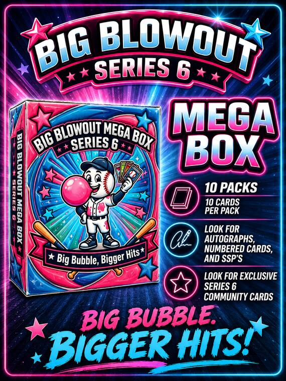 Big Blowout Mega Box, Series 6